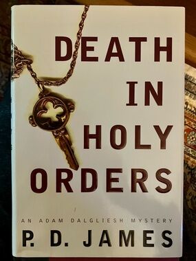“Death in Holy Orders” by P.D. James